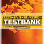 Test Bank for Effective Counseling and Psychotherapy An Evidence-Based Approach 1st Edition by Bertolino