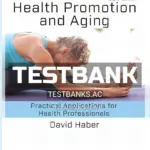 Test Bank for Health Promotion and Aging Practical Applications for Health Professionals 8th Edition by Haber