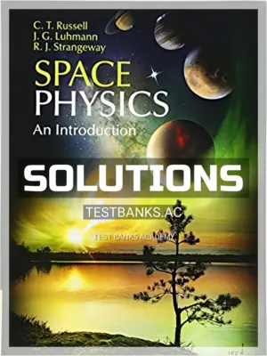 Solutions Manual for Space Physics An Introduction 1st Edition by Russell