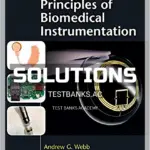 Solutions Manual for Principles of Biomedical Instrumentation 1st Edition by Webb