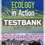 Test Bank for Ecology in Action 1st Edition by Singer