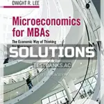 Solutions Manual for Microeconomics for MBAs The Economic Way of Thinking for Managers 3rd Edition by McKenzie