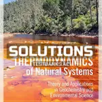 Solutions Manual for Thermodynamics of Natural Systems Theory and Applications in Geochemistry and Environmental Science 3rd Edition by Anderson