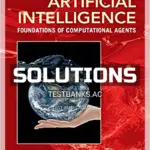 Solutions Manual for Artificial Intelligence Foundations of Computational Agents 2nd Edition by Poole
