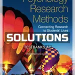 Solutions Manual for Psychology Research Methods Connecting Research to Students Lives 1st Edition by Heath
