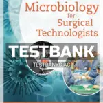 Test Bank for Microbiology for Surgical Technologists 2nd Edition by Rodriguez