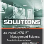 Solutions Manual for An Introduction to Management Science Quantitative Approaches to Decision Making 14th Edition by Anderson