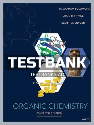Test Bank for Organic Chemistry 12th Edition by Solomons