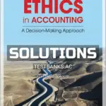 Solutions Manual for Ethics in Accounting A Decision-Making Approach 1st Edition by Klein