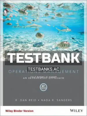 Test Bank for Operations Management 6th Edition by Reid