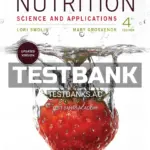 Test Bank for Nutrition Science and Applications 4th Edition by Smolin