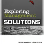 Solutions Manual for Exploring Management 5th Edition by Schermerhorn