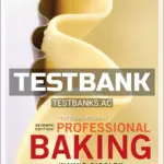 Test Bank for Professional Baking 7th Edition by Gisslen