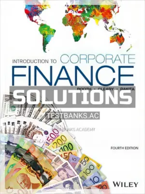 Solutions Manual for Introduction to Corporate Finance 4th Edition by Booth