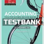 Test Bank for Accounting Tools for Business Decision Making 6th Edition by Kimmel