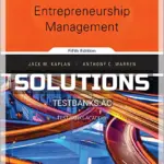 Solutions Manual for Patterns of Entrepreneurship Management 5th Edition by Kaplan