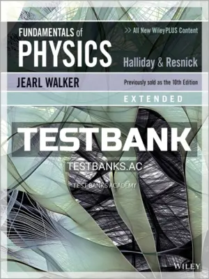 Test Bank for Fundamentals of Physics 11th Edition by Halliday