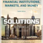 Solutions Manual for Financial Institutions Markets and Money 12th Edition by Kidwell
