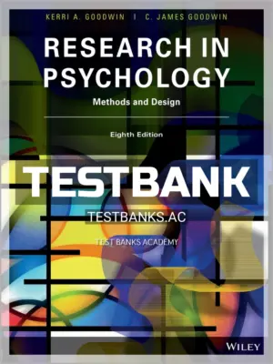 Test Bank for Research in Psychology 8th Edition by Goodwin