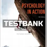 Test Bank for Psychology in Action 12th Edition by Huffman