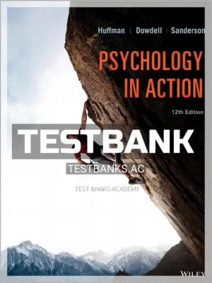 Test Bank for Psychology in Action 12th Edition by Huffman
