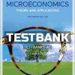 Test Bank for Microeconomics Theory and Applications 13th Edition by Browning