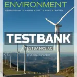 Test Bank for Environment 10th Edition by Hassenzahl
