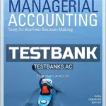 Test Bank for Managerial Accounting Tools for Business Decision-Making 5th CA Edition by Weygandt