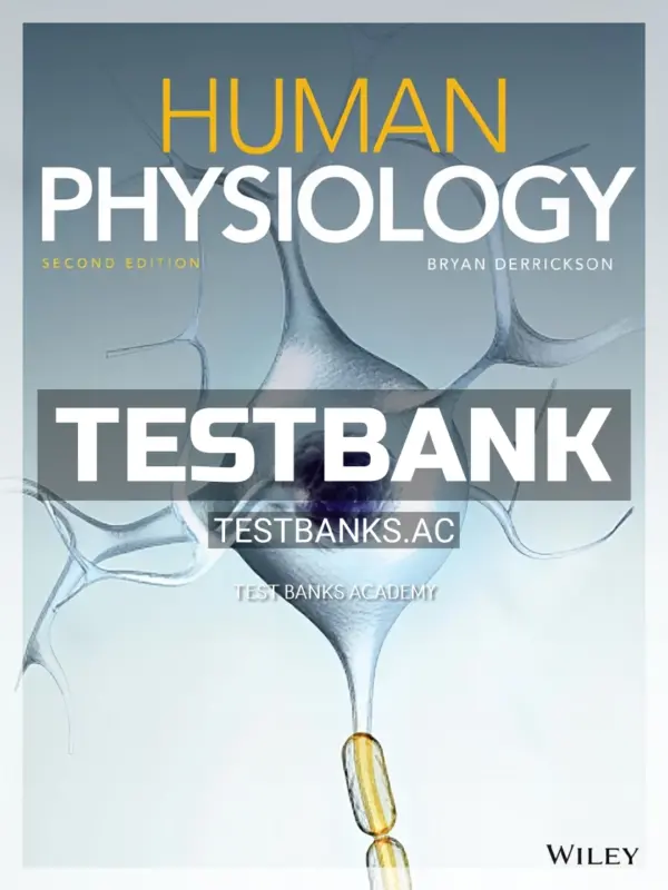 Test Bank for Human Physiology 2nd Edition by Derrickson