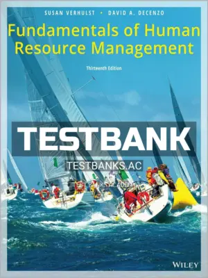 Test Bank for Fundamentals of Human Resource Management 13th Edition by Verhulst