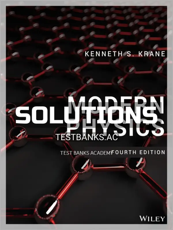 Solutions Manual for Modern Physics 4th Edition by Krane
