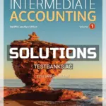 Solutions Manual for Intermediate Accounting Volume 1 12th CA Edition by Kieso