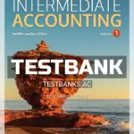 Test Bank for Intermediate Accounting Volume 1 12th CA Edition by Kieso