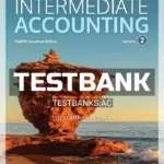 Test Bank for Intermediate Accounting Volume 2 12th CA Edition by Kieso