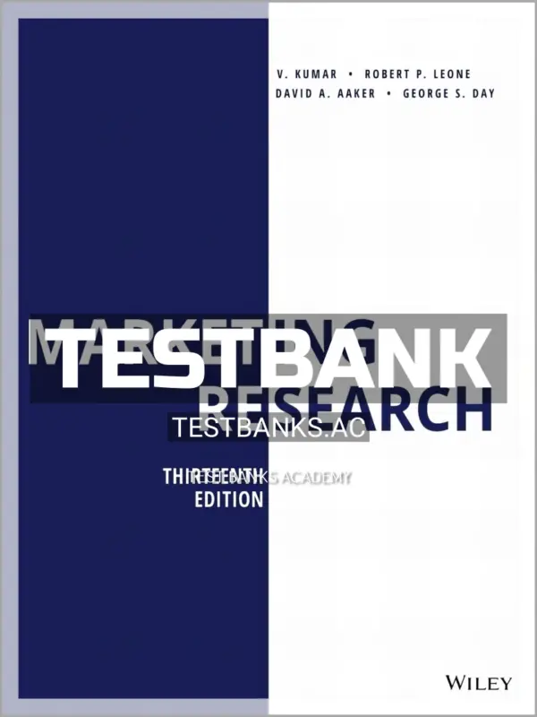 Test Bank for Marketing Research 13th Edition by Kumar