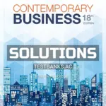 Solutions Manual for Contemporary Business 18th Edition by Boone
