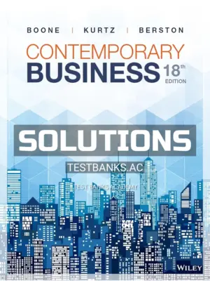 Solutions Manual for Contemporary Business 18th Edition by Boone