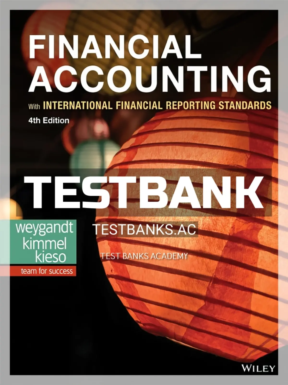 Test Bank for Financial Accounting with International Financial