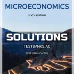 Solutions Manual for Microeconomics 6th Edition by Besanko