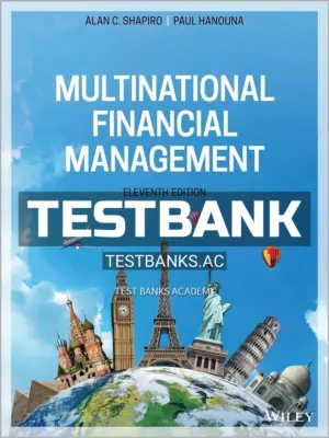 Test Bank for Multinational Financial Management 11th Edition by Shapiro