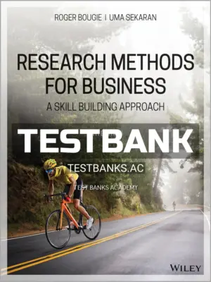 Test Bank for Research Methods For Business A Skill Building Approach 8th Edition by Sekaran