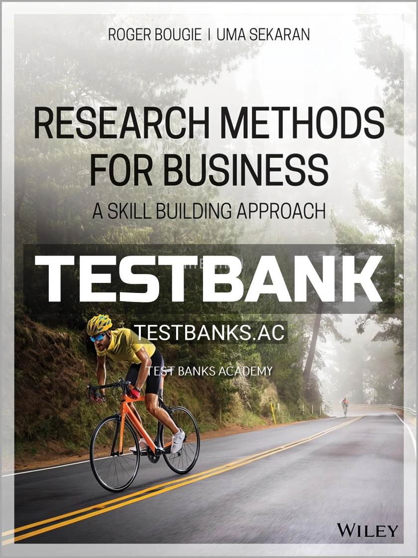 9781119561224-TEST-BANK Test Bank for Research Methods For Business A Skill Building Approach 8th Edition by Sekaran