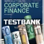 Test Bank for Introduction to Corporate Finance 5th CA Edition by Booth