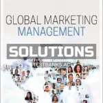 Solutions Manual for Global Marketing Management 8th Edition by Kotabe
