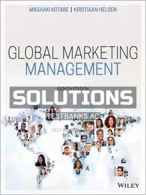Solutions Manual for Global Marketing Management 8th Edition by Kotabe