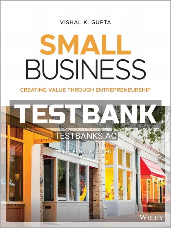 Test Bank for Small Business 1st Edition by Gupta
