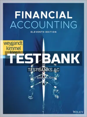 Test Bank for Financial Accounting 11th Edition by Weygandt