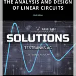 Solutions Manual for Analysis and Design of Linear Circuits 9th Edition by Thomas