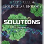 Solutions Manual for Karp's Cell and Molecular Biology 9th Edition by Karp