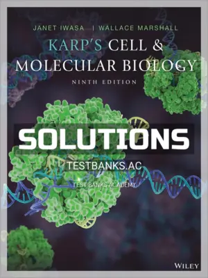 Solutions Manual for Karp's Cell and Molecular Biology 9th Edition by Karp